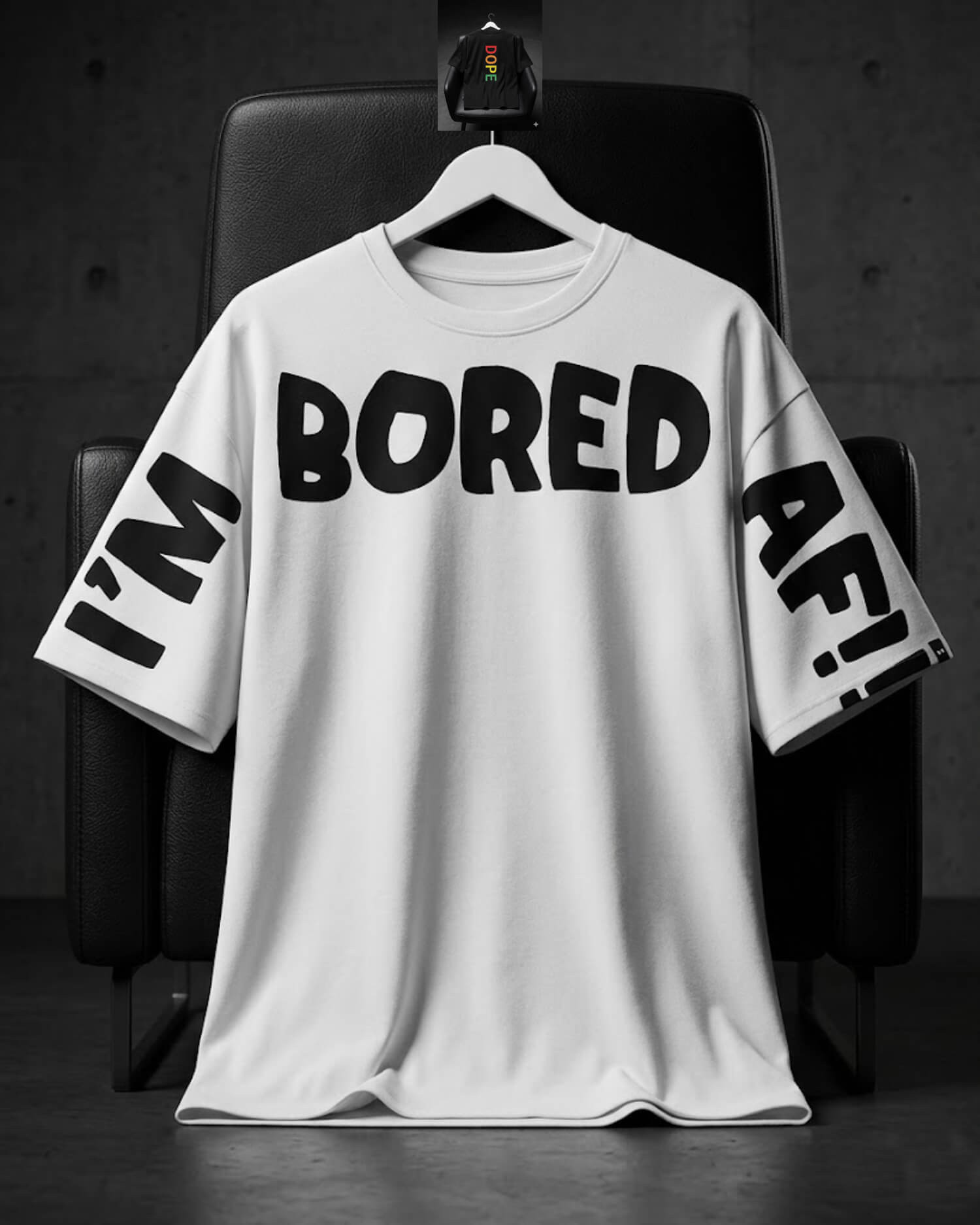 Mood: Bored AF – Oversized T Shirt